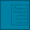 Polygamy Disavowed